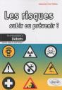 Les Risques ; Subir Ou Prévenir ? - Preview