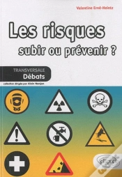 Capa do artigo Les Risques ; Subir Ou Prévenir ?