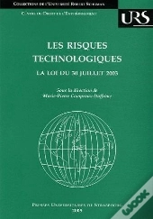 Les Risques Technologiques ; La Loi Du 30 Juillet 2003