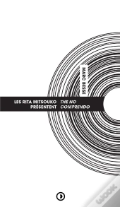 Les Rita Mitsouko : The No Comprendo