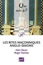 Les Rites Maçonniques Anglo-Saxons - Preview