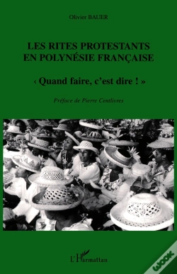 Capa do artigo Les Rites Protestants En Polynésie Française : "Quand Faire, C'Est Dire !"