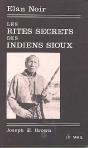 Les Rites Secrets Des Indiens Sioux - Preview