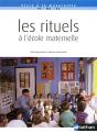 Les Rituels À L'École Maternelle ; Ps/Ms/Gs - Preview