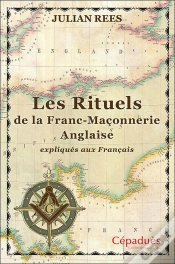 Capa do artigo Les Rituels De La Franc-Maçonnerie Anglaise Expliqués Aux Français