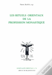 Les Rituels Orientaux De La Profession Monastique