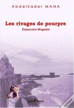 Capa do artigo Les Rivages De Pourpre ; Essaouira-Mogador