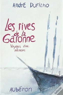 Capa do artigo Les Rives De La Garonne ; Voyages D'Une Mémoire