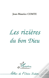 Les Rizières Du Bon Dieu