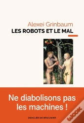 Les Robots Et Le Mal