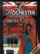 Les Rochester T.5 ; Jeunes Gens En Colère