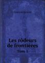Les Rodeurs De Frontieres Tom 1 - Preview