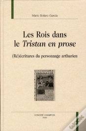 Capa do artigo Les Rois Dans Le Tristan En Prose ; (Ré)Écritures Du Personnage Arthurien