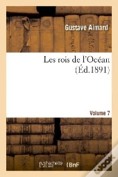 Les Rois De L'Océan. Volume 7
