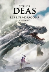 Les Rois-Dragons ; Intégrale