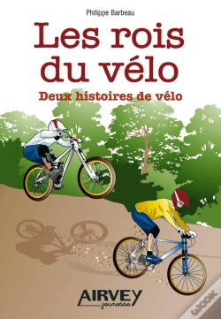 Capa do artigo Les Rois Du Velo. Deux Histoires De Velo