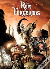 Les Rois Forgerons Tome 1 ; Le Sceau De Karzac Um Rork