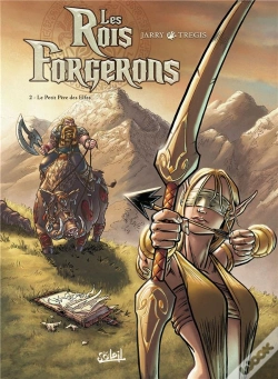 Capa do artigo Les Rois Forgerons Tome 2 ; Le Petit Père Des Elfes