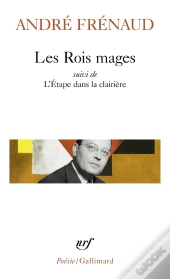 Les Rois Mages / L' Etape Dans La Clairière /Pour Une Plus Haute Flamme Par Le Défi