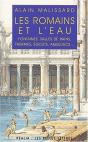Les Romains Et L'Eau : Fontaines, Salles De Bains, Thermes, Égouts, Aqueducs... - Preview