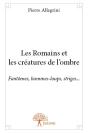 Les Romains Et Les Creatures De L'Ombre - Preview