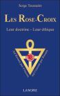 Les Rose-Croix ; Leur Doctrine, Leur Éthique - Preview