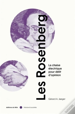 Capa do artigo Les Rosenberg : La Chaise Électrique Pour Delit D'Opinion