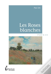 Les Roses Blanches
