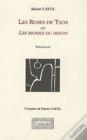 Les Roses De Taos Ou Les Ironies Du Destin - Nouvelles