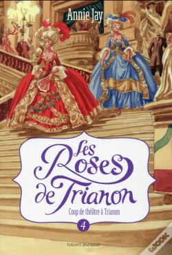 Capa do artigo Les Roses De Trianon T.4