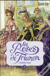 Capa do artigo Les Roses De Trianon T5