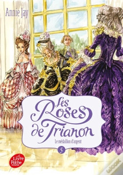 Capa do artigo Les Roses De Trianon Tome 5 : Lemédaillon D'Argent