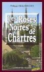 Les Roses Noires De Chartres - Preview