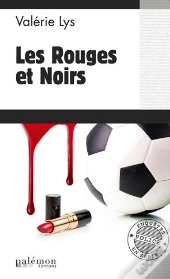 Les Rouges Et Noirs