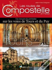 Les Routes De Compostelle En France