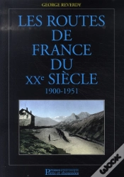 Capa do artigo Les Routes De France Du Xx Siècle, 1900-1951