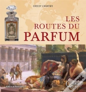 Les Routes Du Parfum