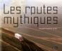 Les Routes Mythiques - Preview