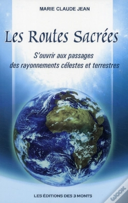 Capa do artigo Les Routes Sacrées ; S'Ouvrir Aux Passages Des Rayonnements Célestes Et Terrestres