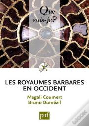 Les Royaumes Barbares En Occident