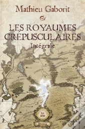 Les Royaumes Crépusculaire ; Intégrale 20 Ans