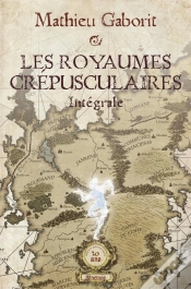 Capa do artigo Les Royaumes Crépusculaire ; Intégrale 20 Ans