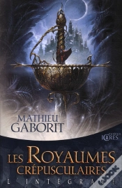 Capa do artigo Les Royaumes Crépusculaires ; Intégrale