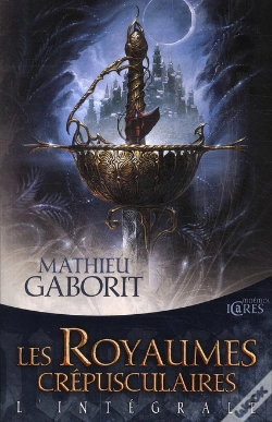 Capa do artigo Les Royaumes Crépusculaires ; Intégrale