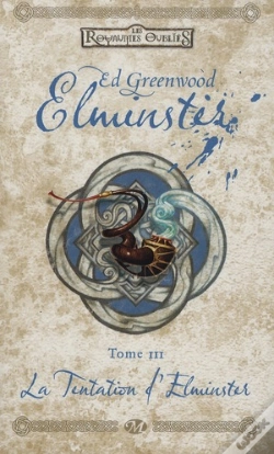 Capa do artigo Les Royaumes Oublies - Elminster, T.3 : La Tentation D'Elminster