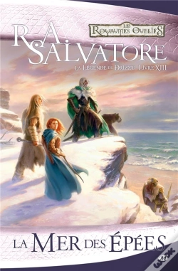 Capa do artigo Les Royaumes Oublies - La Legende De Drizzt, T.13 : La Mer Des Epees