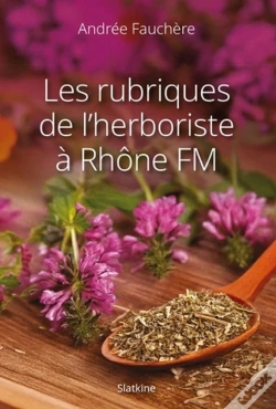 Capa do artigo Les Rubriques De L'Herboriste À Rhône Fm
