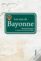 Capa do artigo Les Rues De Bayonne (2e Édition)