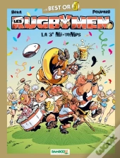Les Rugbymen Best Or 3eme Mi Temps