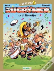 Capa do artigo Les Rugbymen Best Or 3eme Mi Temps